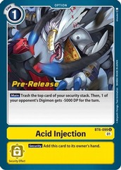 Acid Injection (Prerelease Promo) - BT6-099 - U